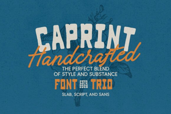 Caprint: The Font Trio for Authentic, Handcrafted Branding