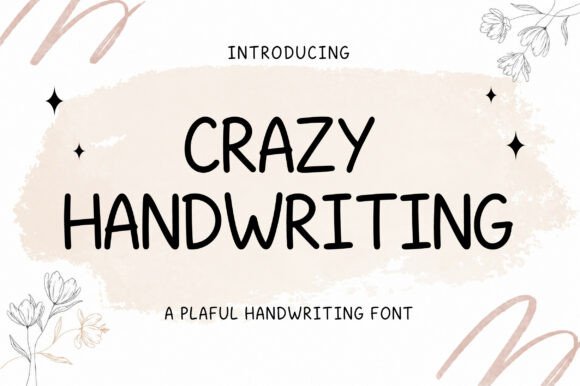 Crazy Handwriting: The Font That Brings Playful Energy to Your Designs