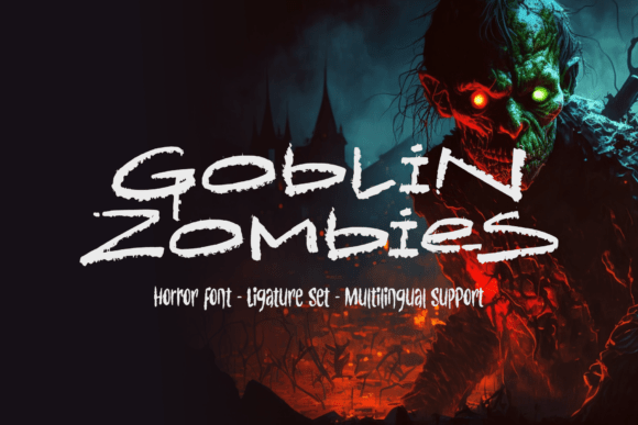 Goblin Zombies: A Creative Font for Horror Design