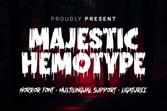 Majestic Hemotype: The Horror Font That Bleeds Impact
