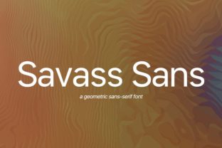 Savass Sans: The Modern Font for Every Project