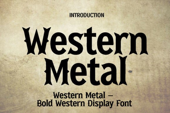 Western Metal: A Typeface with Rugged Soul and Rebel Spirit
